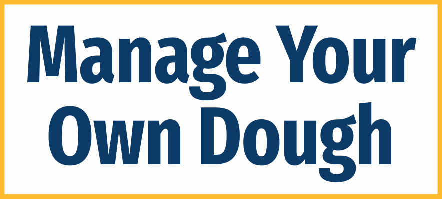 Manage Your Own Dough